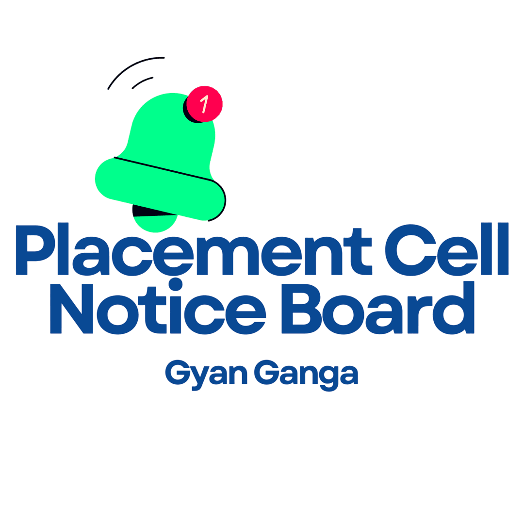 Placement Cell Notice Board Gyan Ganga